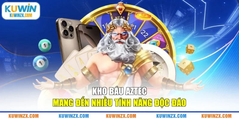 Kho báu Aztec mang đến nhiều tính năng độc đáo