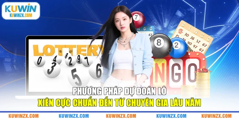 Phương pháp dự đoán lô xiên cực chuẩn đến từ chuyên gia lâu năm
